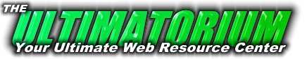 The Ultimatorium, Your Ultimate Web Resource Center